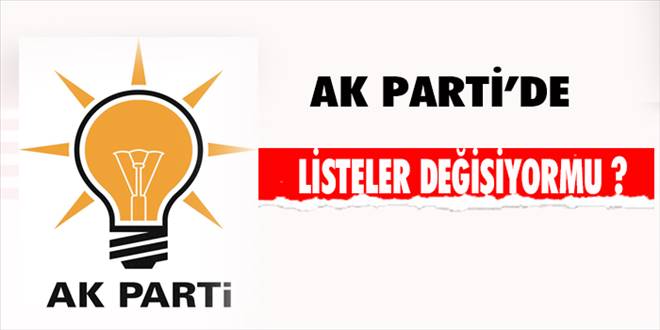 Ak Parti Erzurum Aday listesi değişiyormu ?