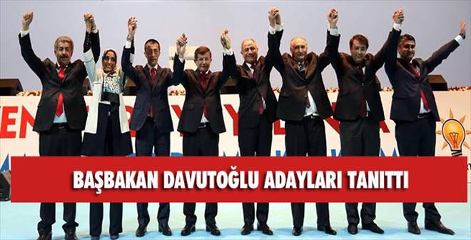 Başbakan Davutoğlu Adayları tanıttı