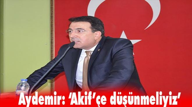 AK Parti Milletvekili Aydemir: ´Birlikte rahmet vardır´