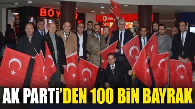Erzurum AK Parti´den vatandaşa 100 Bin Türk Bayrağı