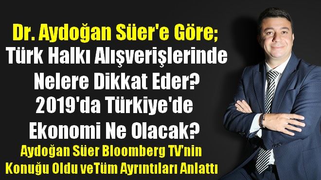 Aydoğan Süer Bloomberg TV´nin Konuğu Oldu