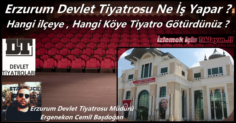 ERZURUM DEVLET TİYATROLARI 