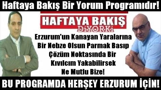 Haftaya Bakış Bir Yorum Programıdır!
