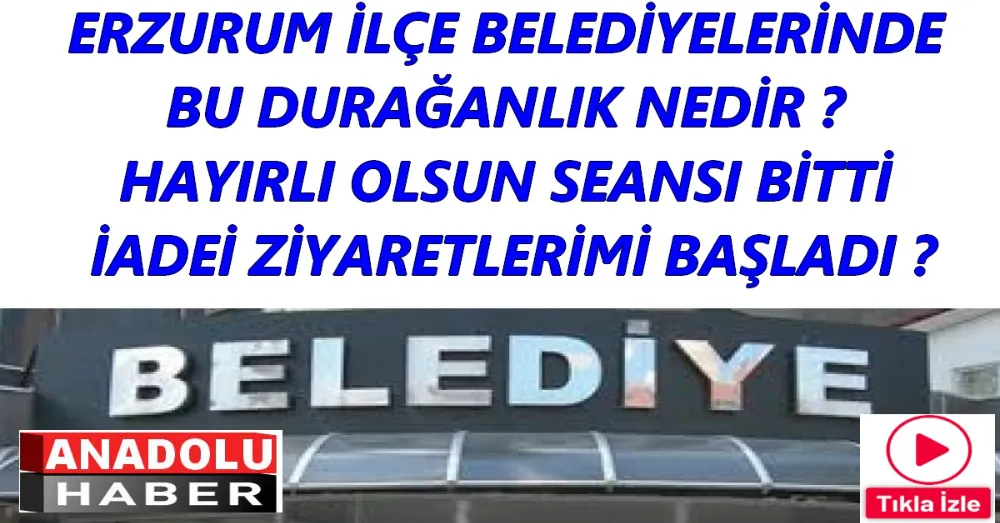 ERZURUM BELEDİYELER 