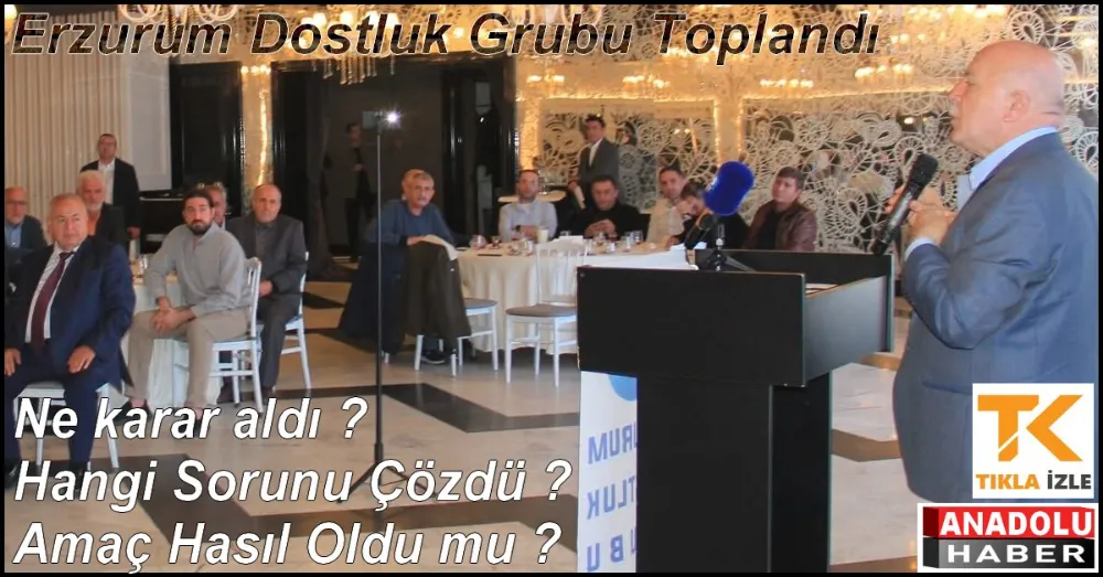 Erzurum Dostluk Grubu