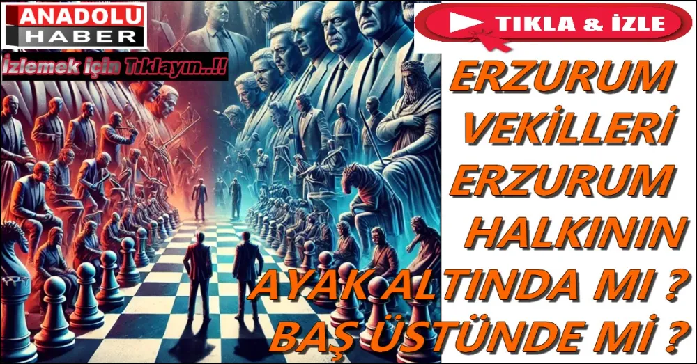 ERZURUM VEKİLLERİ