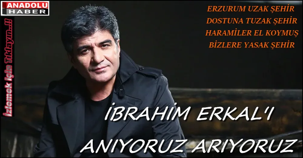İBRAHİM ERKAL