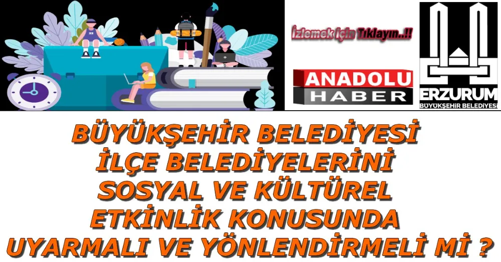 ERZURUM BÜYÜKŞEHİR BELEDİYESİ